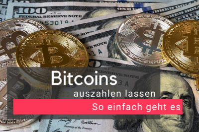 Bitcoins auszahlen lassen – So einfach geht es