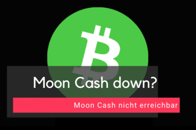 Moon Cash down - Moon Cash nicht erreichbar