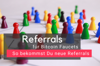 Referrals für Bitcoin Faucets