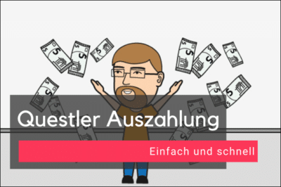 Questler Auszahlung – Einfach und schnell