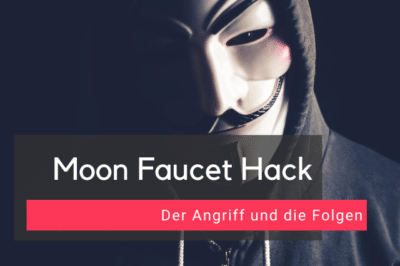 Moon Faucet Hack und die Folgen