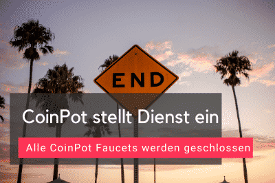 CoinPot stellt Dienst ein